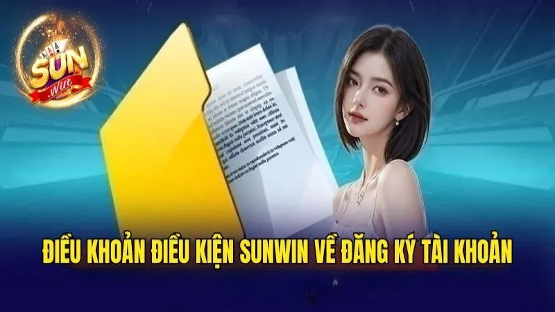 Điều Khoản Và Điều Kiện Sunwin - Các Quy Định Cần Tuân Thủ