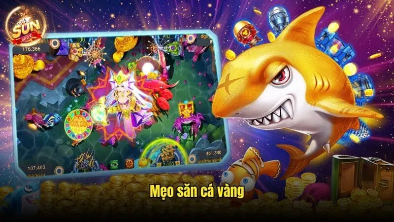 Mẹo Săn Cá Vàng Sunwin Độc Đáo, Kiếm Lời Khổng Lồ 2025